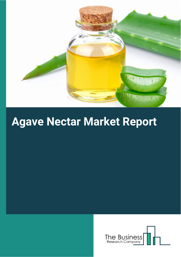 Agave Nectar Market Report 2026, Share And Trends By 2035