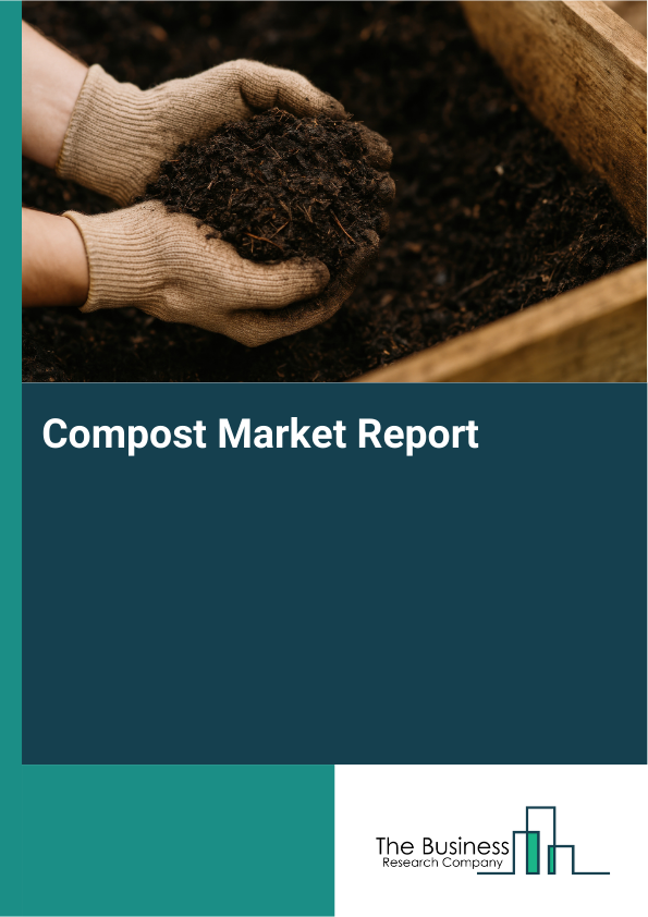Compost Market Trends Analysis Report 2026-2030