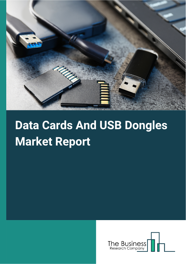 Data Cards And USB Dongles Market Size and Drivers Report 2026