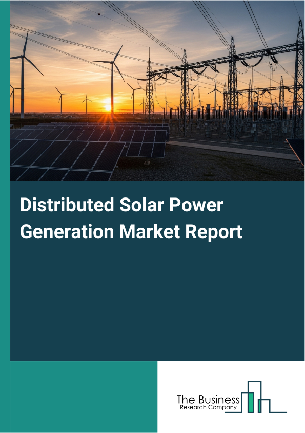Distributed Solar Power Generation Market Size Report 2026