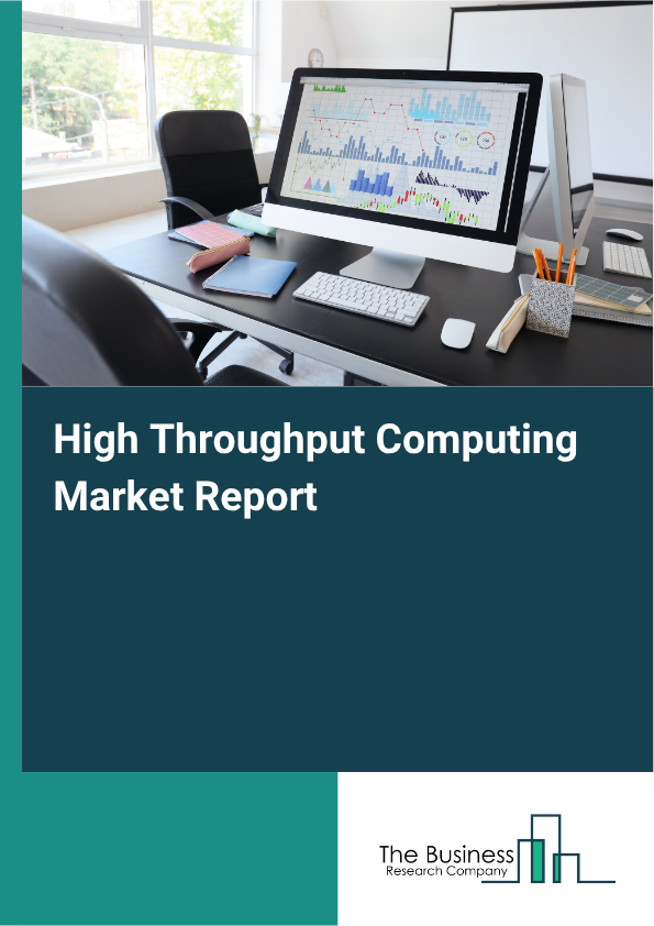 High Throughput Computing Market Size Forecast 2026 to 2035