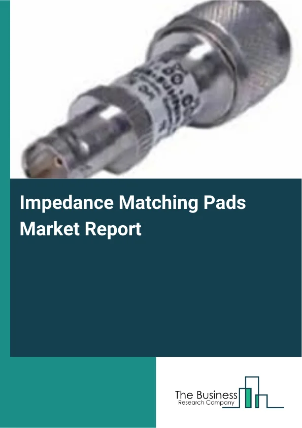 Threaded Pad Compcator Impedance Matching Pads Market Share, Size, Report 2035
