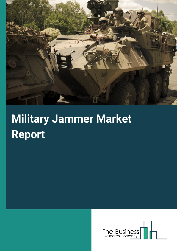 Military Jammer Market Share and Industry Size Report 2026-2030