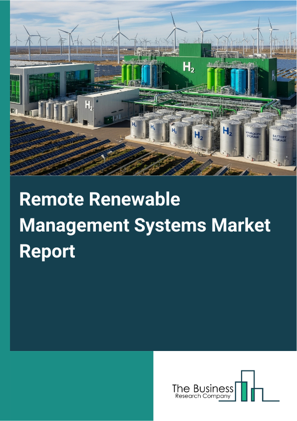 Remote Renewable Management Systems Market Size Report 2026