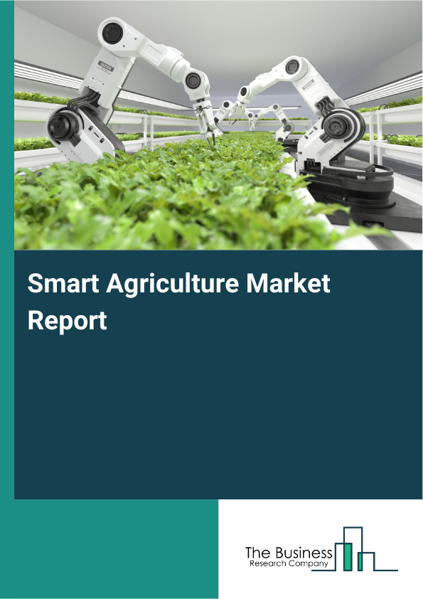 Smart Agriculture Market Size, Share, Growth Report 2026-2030