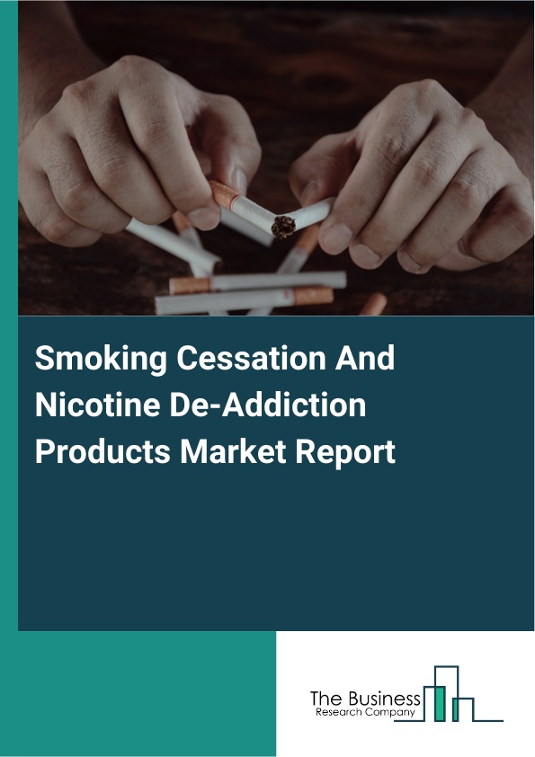 Smoking Cessation and Nicotine De-Addiction Products Market 2026