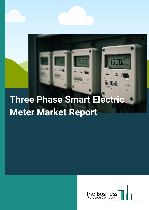 Three Phase Smart Electric Meter Market Size Report 2026-2030