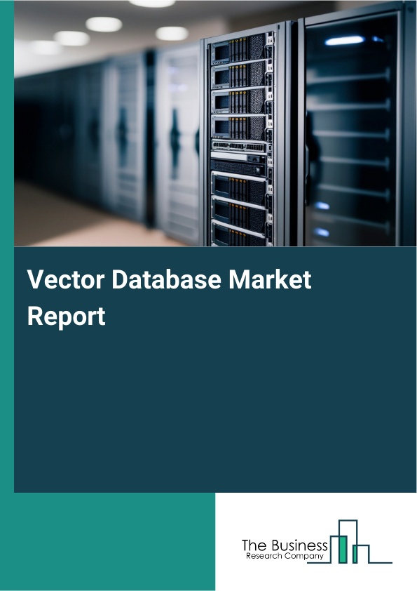 Vector Database Market Size, Share, Industry Report 2026-2030